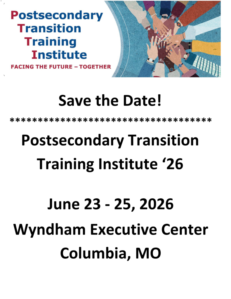Postsecondary Transition Training Institute: Save the Date!
June 23-25, 2026